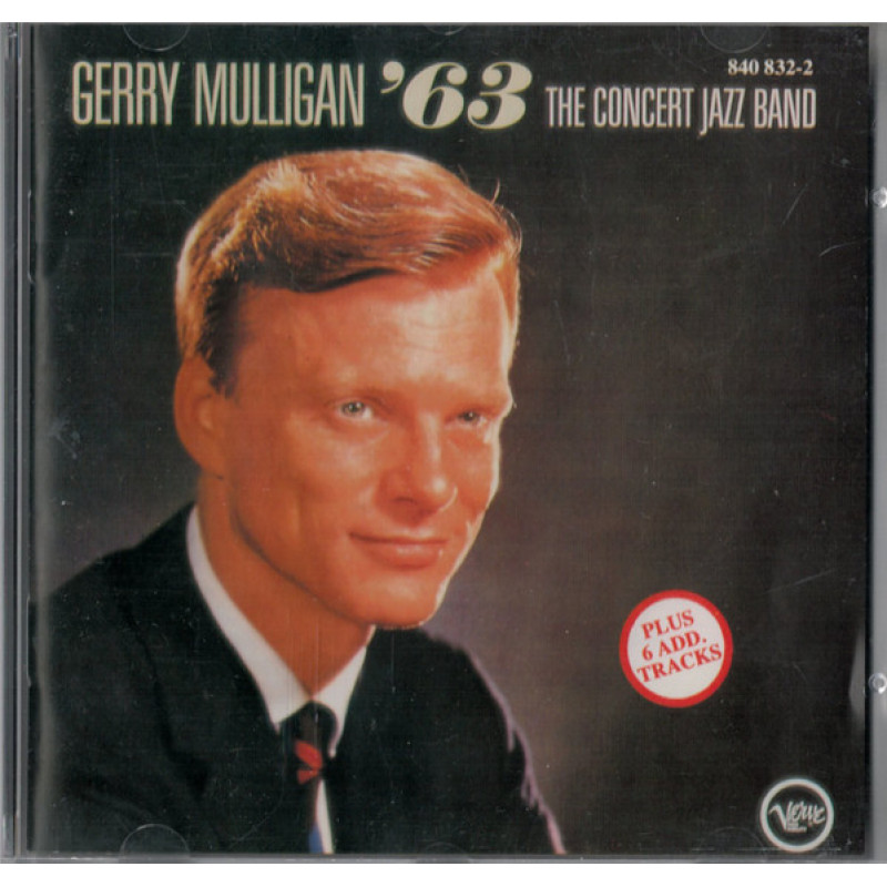 The Concert Jazz Band – Gerry Mulligan '63 The Concert Jazz Band – Gerry Mulligan '63